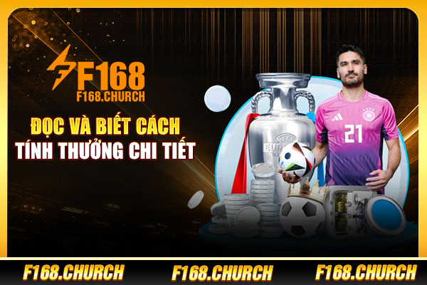 Đọc và biết cách tính thưởng chi tiết Đọc và biết cách tính thưởng chi tiết