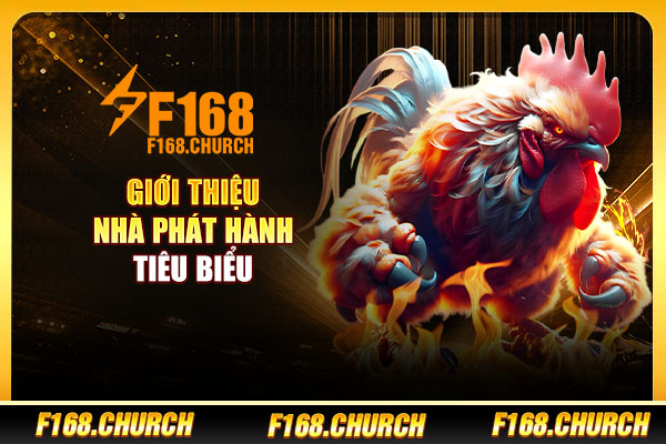 Giới thiệu nhà phát hành tiêu biểu Giới thiệu nhà phát hành tiêu biểu